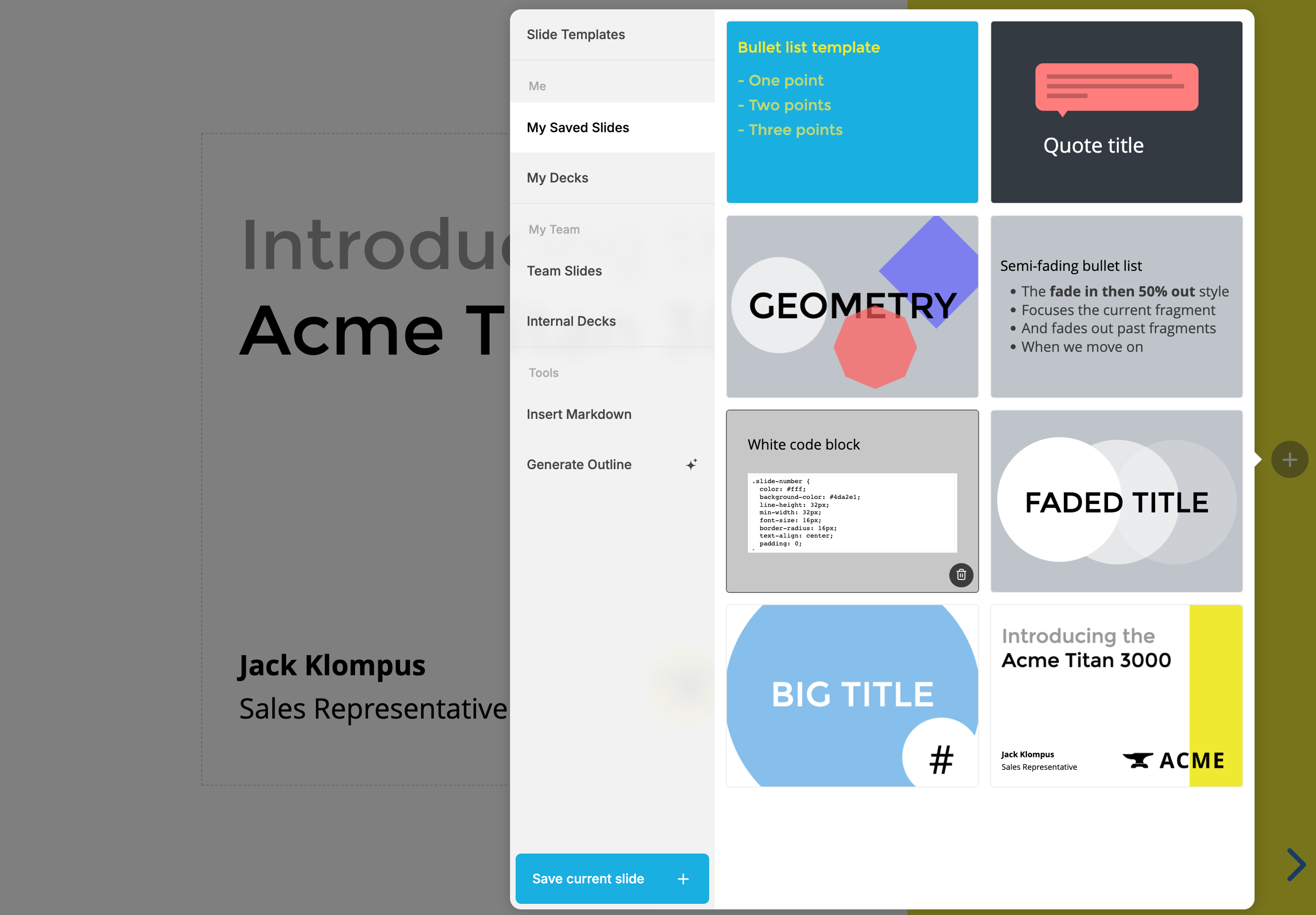 Saved personal slide templates