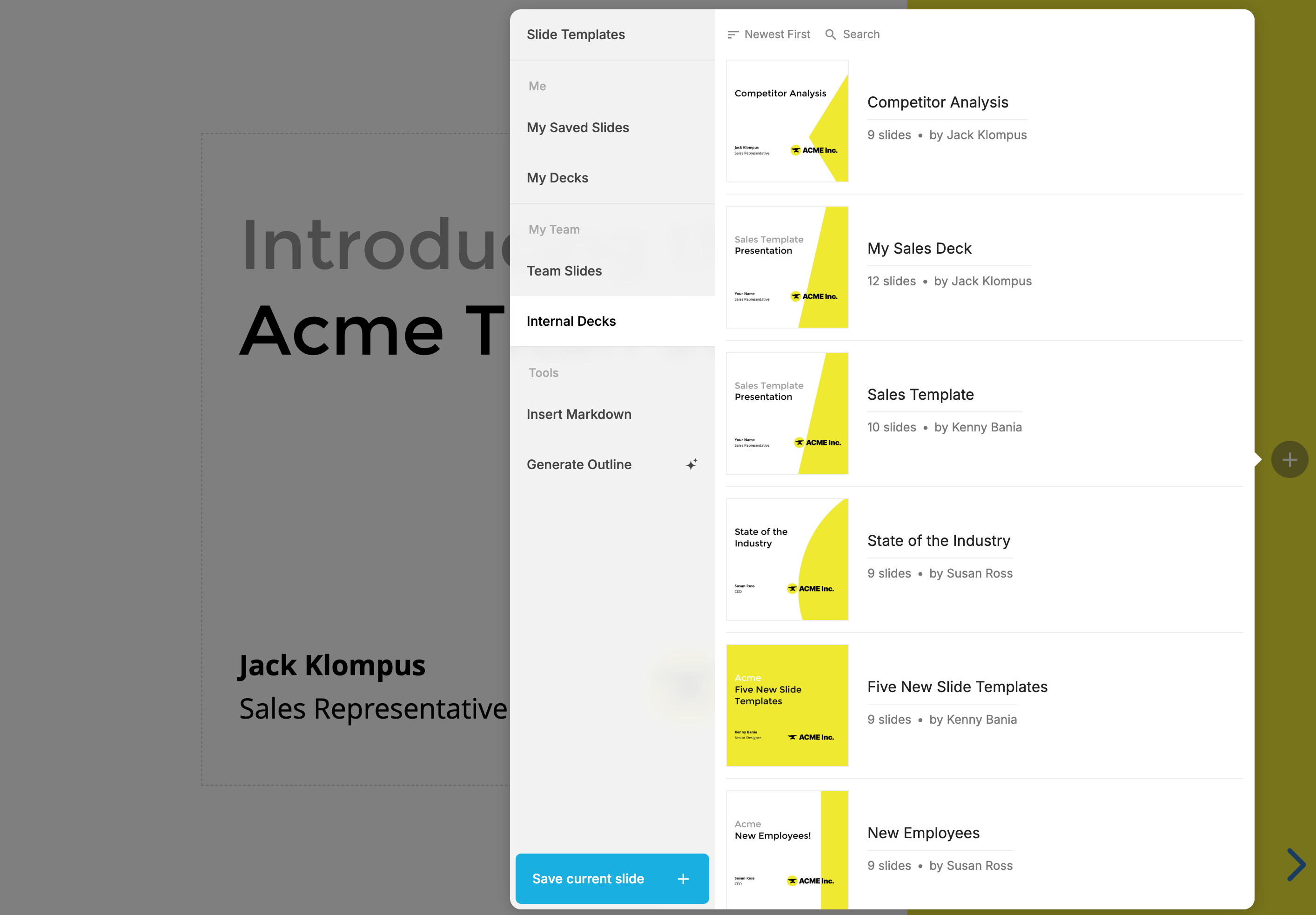 Slides available from internal team decks