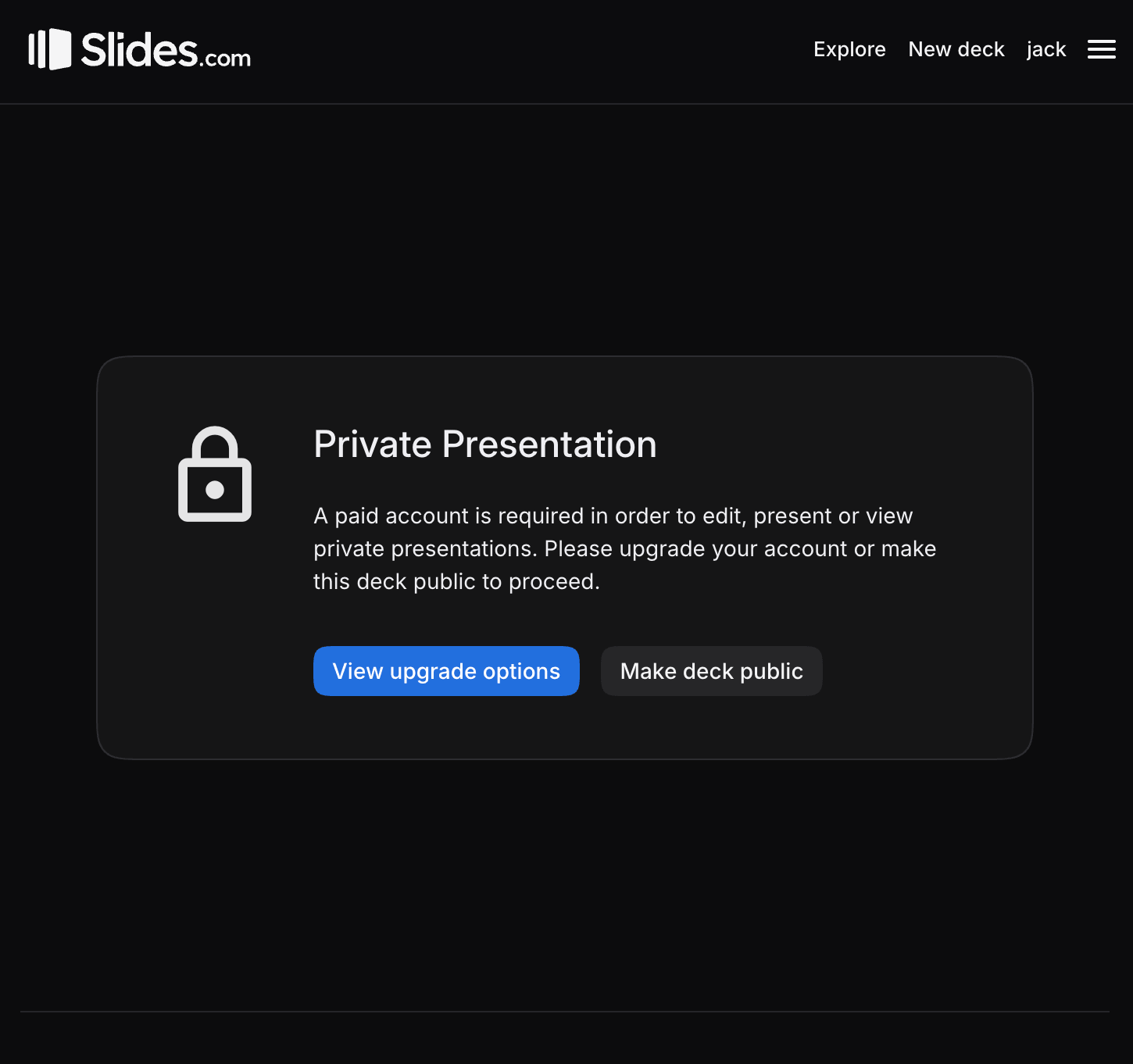 Private presentation notice with options to upgrade or make the deck public